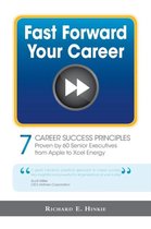 Fast Forward Your Career - 7 Career Success Principles