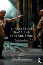 Shakespeare, Race and Performance