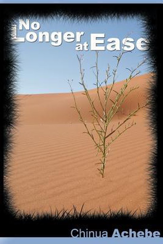 No Longer at Ease by Chinua Achebe (the author of Things Fal ... - cover