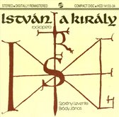 Istvan, A Kiraly (2Cd)