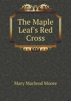 The Maple Leaf's Red Cross