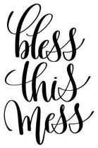 Bless This Mess