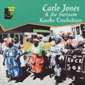 Carlo Jones & The Surinam Kaseko Troubadours - Carlo Jones & The Surinam Kaseko Troubadours (CD)