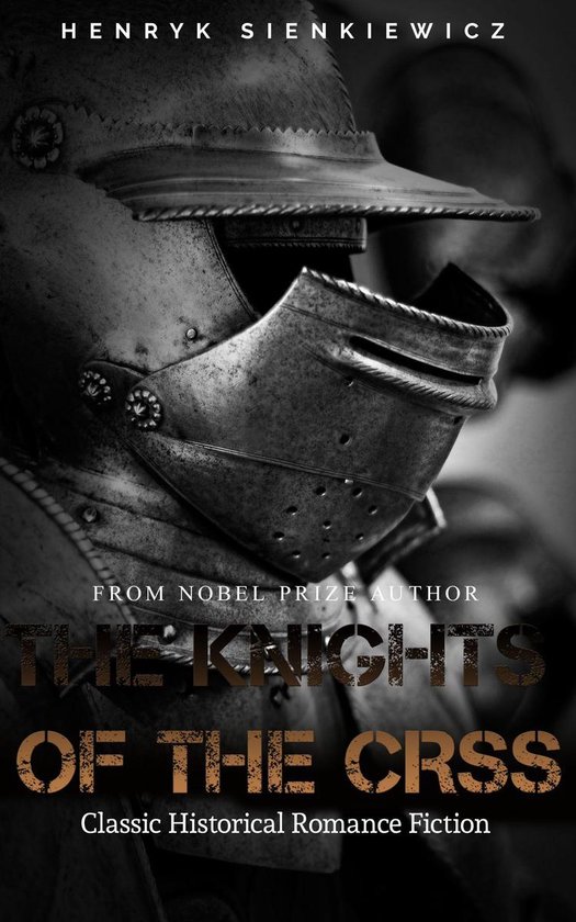 The Knights of the Cross: Classic Historical Romance Fiction