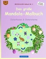 Brockhausen Malbuch Bd. 2 - Das Gro e Mandala-Malbuch