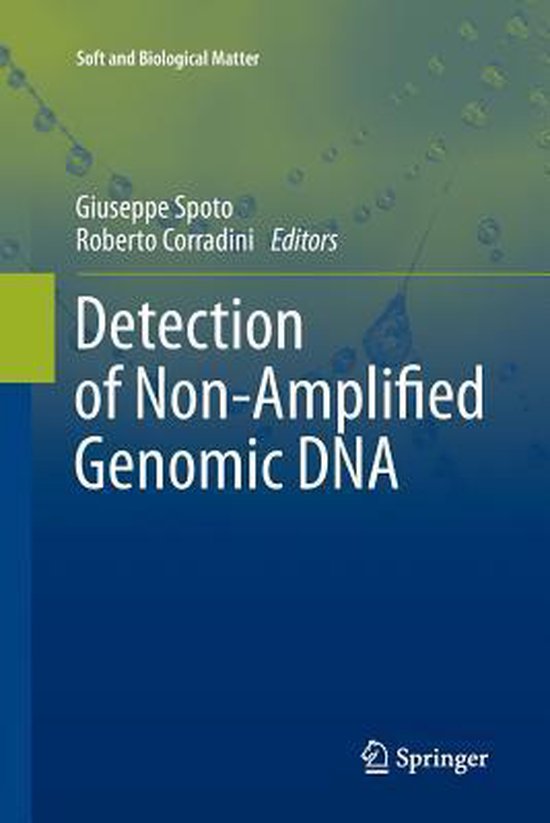 Soft and Biological Matter- Detection of Non-Amplified Genom ... - cover