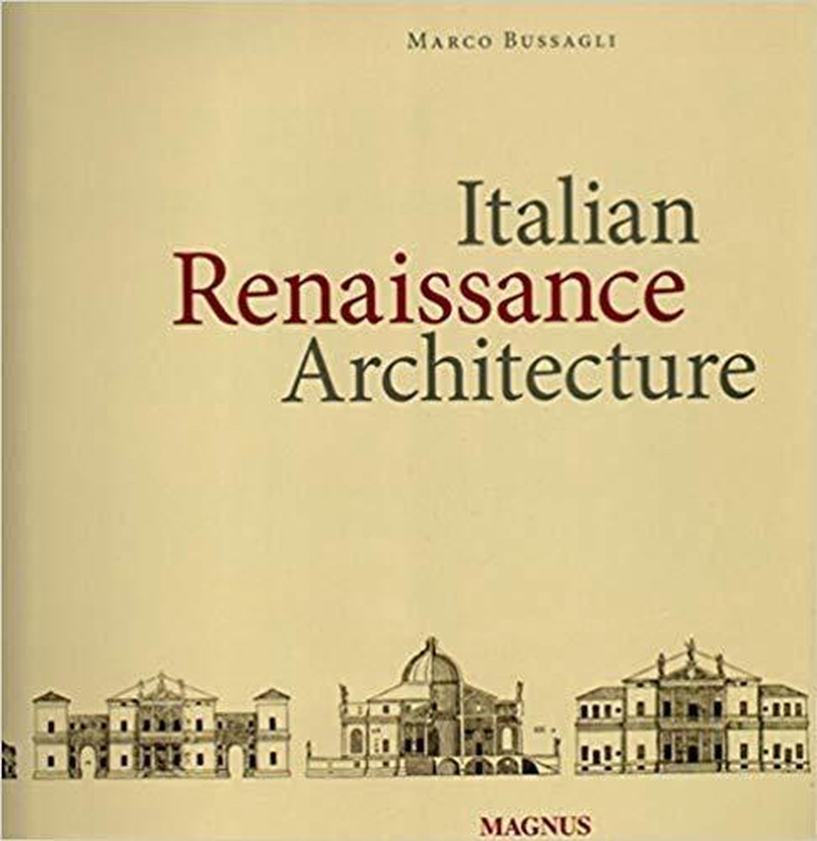 Italian Renaissance Architecture - Bussagli