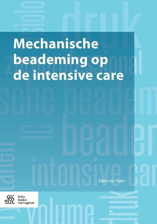 Mechanische beademing op de intensive care - Hans Ter Haar | Tiliboo-afrobeat.com
