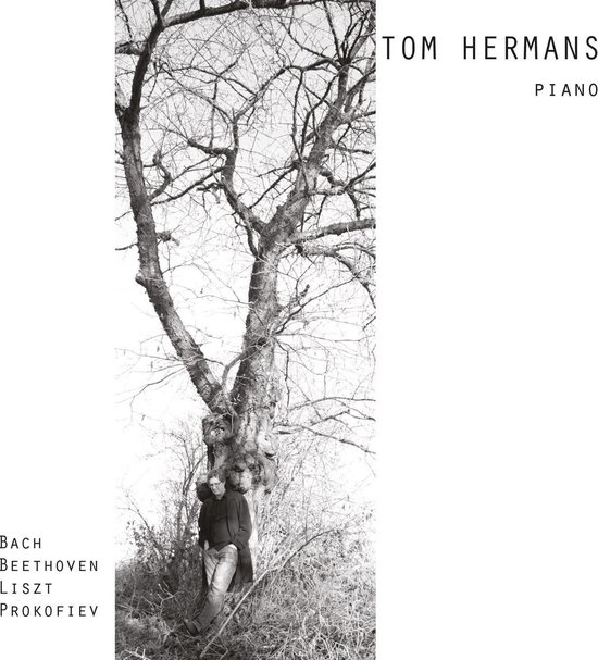 Tom Hermans: Bach, Beethoven , Liszt, Prokofiev