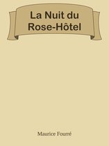 La Nuit du Rose-Hôtel
