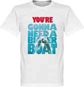You're Going To Need A Bigger Boat Jaws T-Shirt - Wit - XXXXL