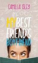 Just Friends- My Best Friend's Boyfriend
