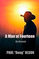 A Man at Fourteen