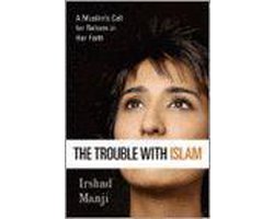 The Trouble With Islam