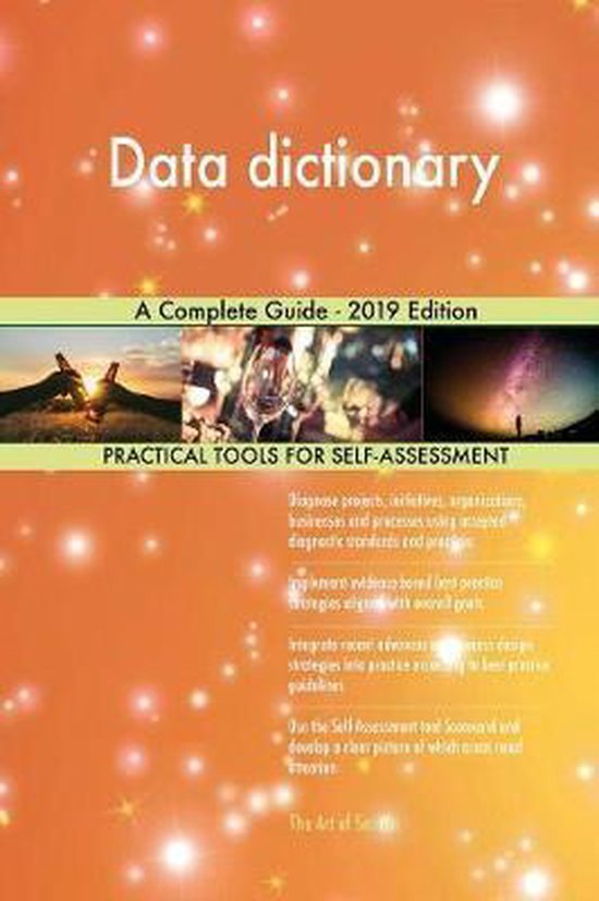 Data dictionary A Complete Guide - 2019 Edition | 9780655800088 ...