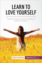 Health & Wellbeing - Learn to Love Yourself