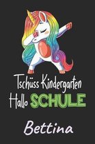 Tsch ss Kindergarten - Hallo Schule - Bettina