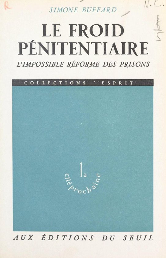 Le froid pénitentiaire
