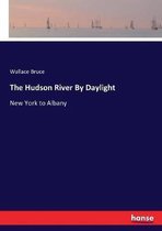The Hudson River By Daylight