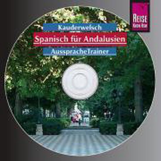 Spanisch für Andalusien. Kauderwelsch-Aussprachetrainer CD - cover