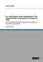 On- und Off-Musik in der Videospielserie The Legend of Zelda, insbesondere in Ocarina of Time