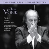 Fauré: Pelléas et Mélisande Suite; Schoenberg: Pelléas und Mélisande