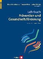 Lehrbuch Prävention und Gesundheitsförderung