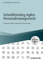 Haufe Fachbuch - Schnelleinstieg Agiles Personalmanagement - inkl. Arbeitshilfen online