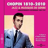 Chopin 1810-2010 - Enregistrements Historiques 1885-1947 (CD)