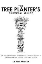 The Tree Planter's Survival Guide