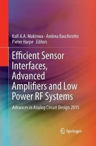 Efficient Sensor Interfaces, Advanced Amplifiers and Low Power RF Systems: Advances in Analog Circuit Design 2015