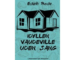 Idyllen. Vaudeville uden sang