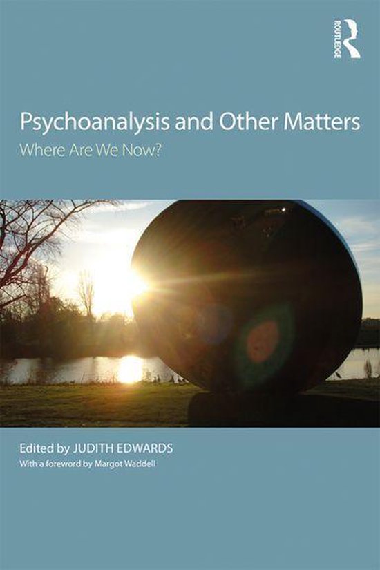 Psychoanalysis and Other Matters - cover