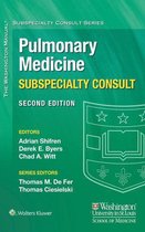The Washington Manual® Subspecialty Consult Series - The Washington Manual Pulmonary Medicine Subspecialty Consult