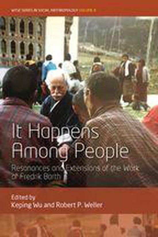 WYSE Series in Social Anthropology 8 - It Happens Among Peop ... - cover