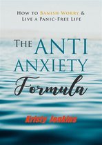 The Anti Anxiety Formula