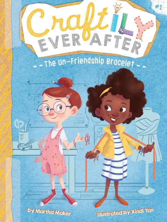 Craftily Ever After - The Un-Friendship Bracelet - cover