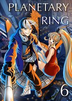 Planetary Ring, Chapter Collections 6 - Planetary Ring