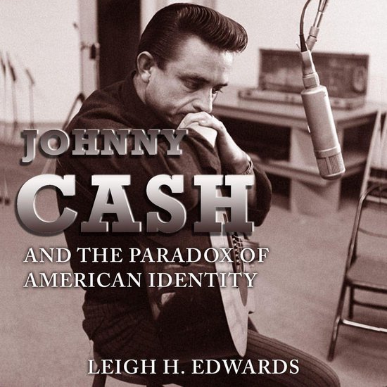 Johnny Cash and the Paradox of American Identity - cover