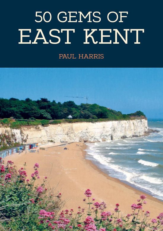 50 Gems - 50 Gems of East Kent - cover