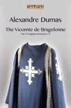 The D'Artagnan Romances 3 - The Vicomte de Bragelonne