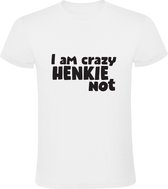 I am Crazy Henkie not Heren T-shirt | gekke henkie | engels | nederlands | taal | school | henk | cadeau | kado  | shirt