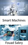 Emerging Technologies in Information and Communications Technology 30 - Smart Machines