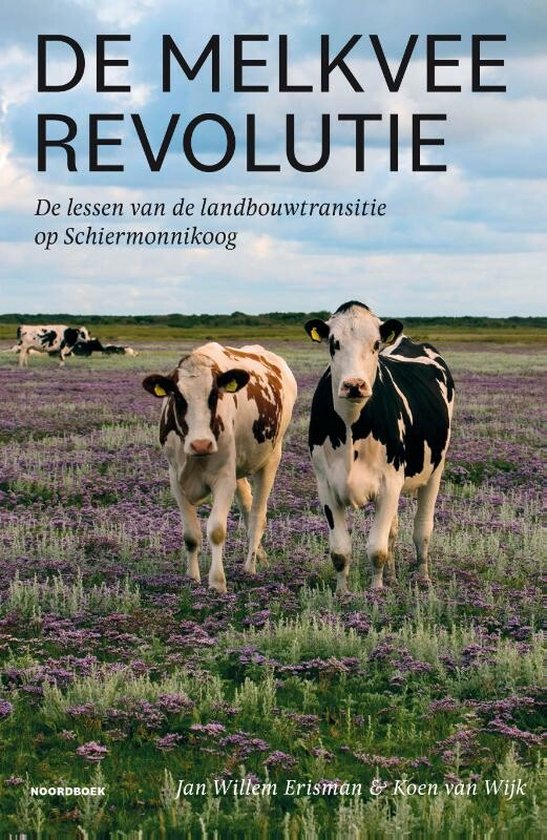 Boek cover De melkveerevolutie van Jan Willem Erisman (Paperback)