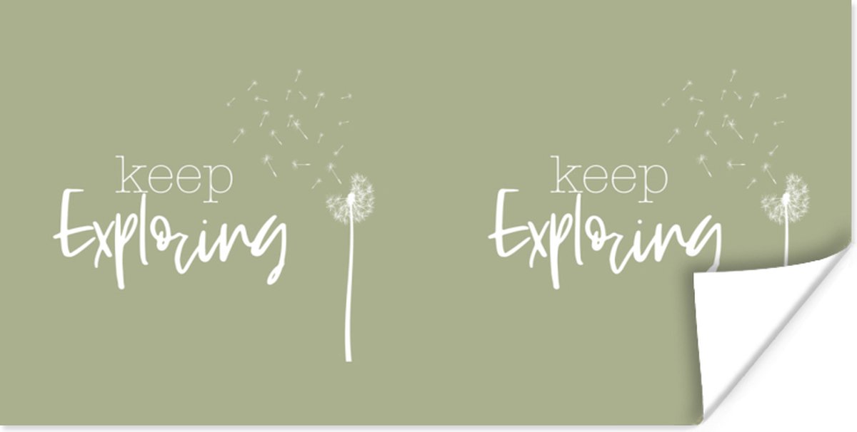 Poster Spreuken - Quotes - Keep exploring - Bloemen - 150x75 cm
