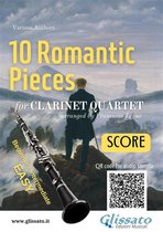 10 Romantic Pieces - Clarinet Quartet 1 - Clarinet Quartet Score "10 Romantic Pieces"