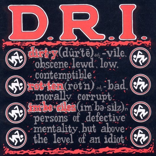 Albumhoes met rode D.R.I. logo en definities van 'dirty', 'rotten', 'imbeciles' op zwarte achtergrond.