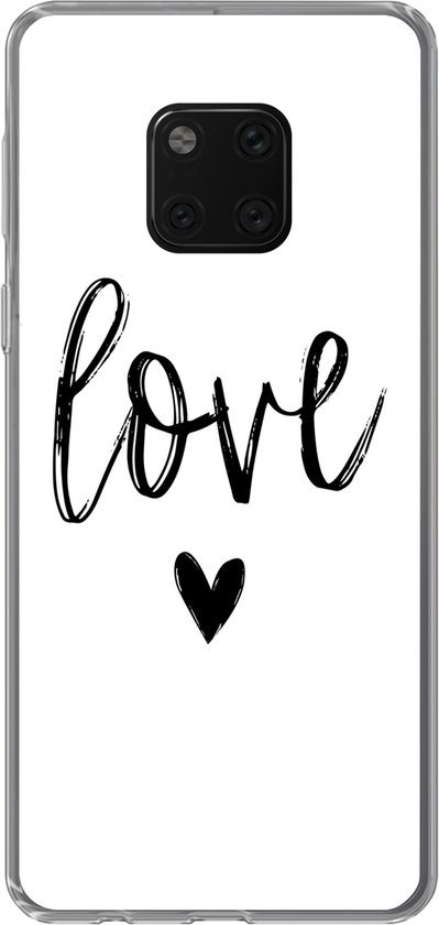 Huawei Mate 20 Pro hoesje - Love - Spreuken - Quotes - Siliconen  Telefoonhoesje | bol