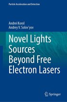 Particle Acceleration and Detection - Novel Lights Sources Beyond Free Electron Lasers