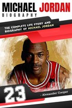 Self-Development Summaries 1 - Michael Jordan Biography